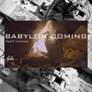 Babylon Coming (feat. RealControversy) [Explicit]