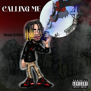 Calling Me (Explicit)