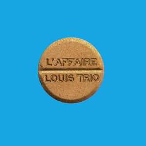 L'Affaire Louis Trio (Edition Deluxe)