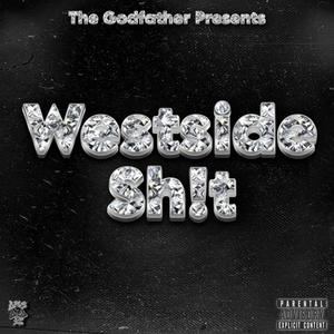 Westside Sh!t (Explicit)