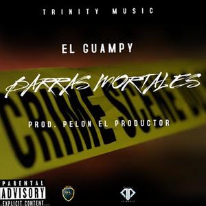 Barras Mortales (feat. El Guampy)