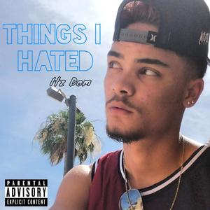 Things I Hated