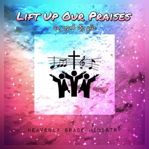 Lift Up Our Praises