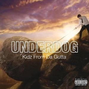 Underdog (Explicit)