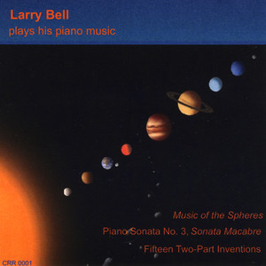 Larry Bell plays his piano music