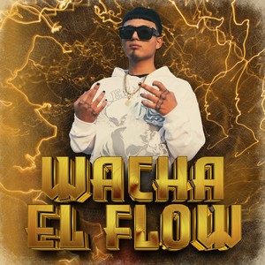 Wacha el Show (Explicit)