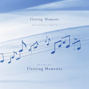 Fleeting Moments