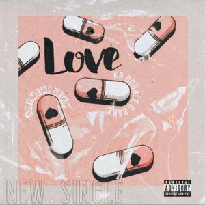 Love (feat. AnyMeansKap & kb Double 0 baby) [Explicit]