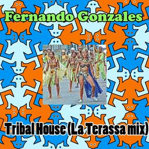 Tribal House (La Terassa mix)