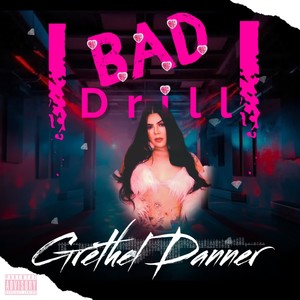 Bad Drill (Explicit)