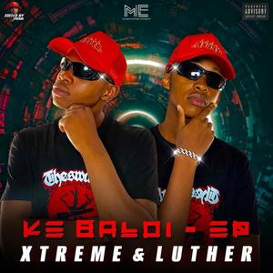 Ke Baloi (EP) [Explicit]