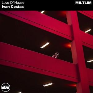 Love of House