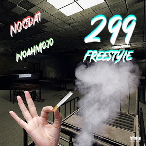 299 Freestyle (Explicit)