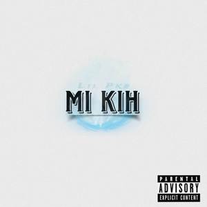 Mi kih