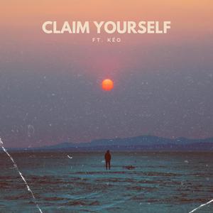 CLAIM YOURSELF (feat. Kéo)