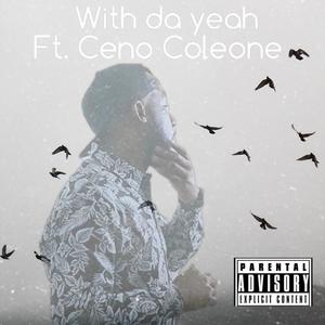 With Da Yeah (Explicit)