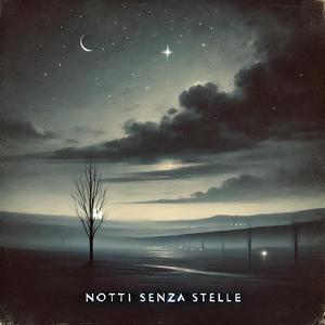 Notti senza stelle