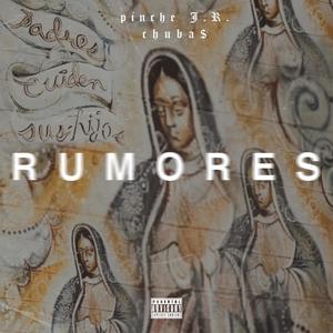 Rumores (feat. Chuba$) (Explicit)