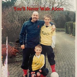 You'll Never Walk Alone