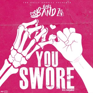 You Swore (Explicit)