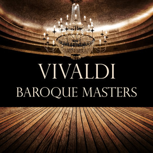 Antonio Vivaldi: Baroque Masters