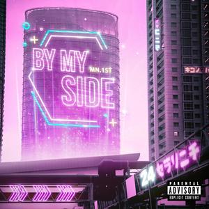 By My Side (feat. LegitMarcus & Bubba D) [Explicit]