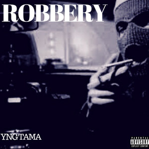 Robbery (Explicit)