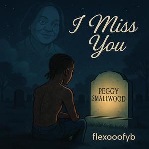 I Miss You (Explicit)