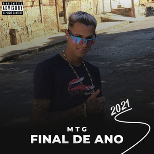 Mtg Final de Ano (Explicit)