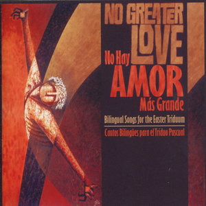No Hay Amor Más Grande / No Greater Love