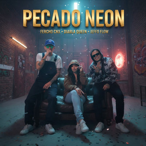 PECADO NEON (Explicit)