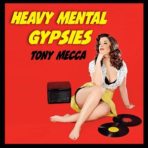 Heavy Mental Gypsies