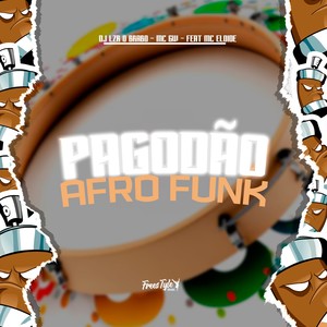 Pagodão Afro Funk (Explicit)