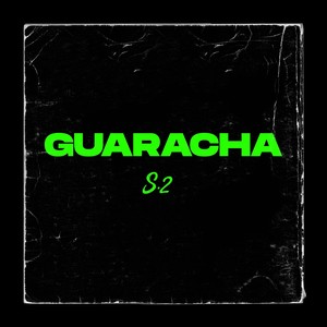 Guaracha S.2