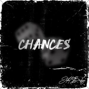 Chances (Explicit)