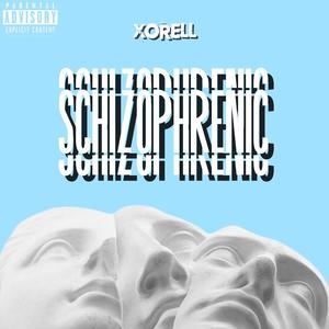 Schizophrenic (Explicit)