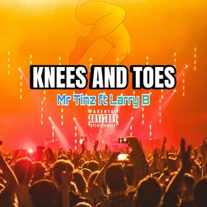 Knees and Toes (Explicit)