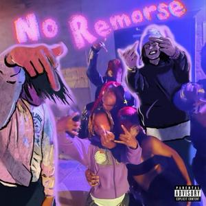 No Remorse (Explicit)