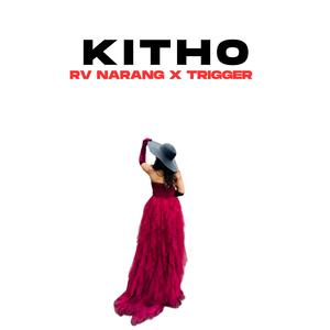 Kitho (feat. Trigger)