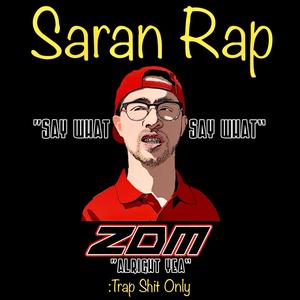 Saran Rap (Explicit)