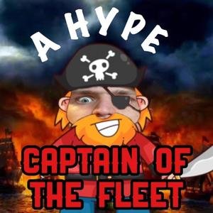 Captain Of The Fleet (Explicit)