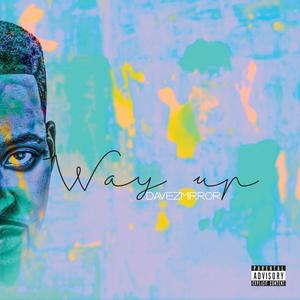 Way Up (Explicit)