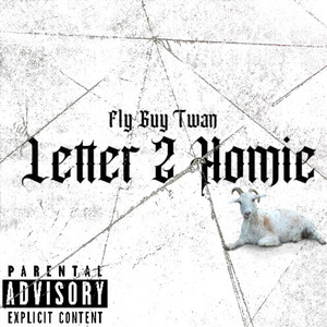 Letter 2 Homie (Explicit)