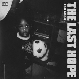 The Last Hope (Explicit)