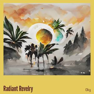 Radiant Revelry