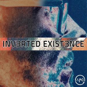 Inverted Existence (Original Mix)