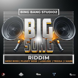 Big Song Riddim (Explicit)