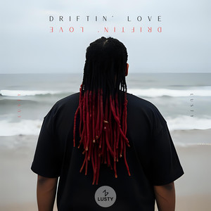 Driftin’ love