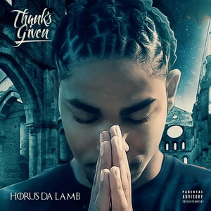 Thank's Given (Explicit)