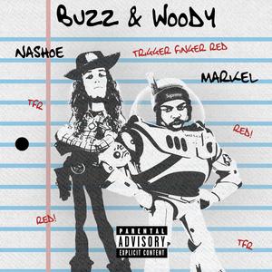 BUZZ N WOODY (Explicit)